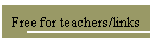 Free for teachers/links
